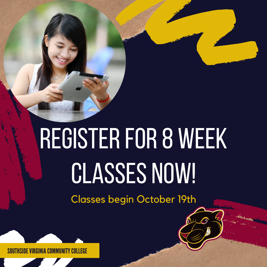 Register for eight week classes