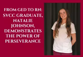 From GED to RN: SVCC Graduate, Natalie Johnson, Demonstrates the Power of Perseverance with photo of Johnson