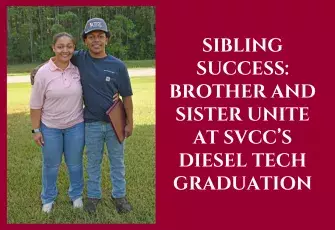 Sister and Brother standing together with title Sibling Success: Brother and Sister Unite at SVCC’s Diesel Tech Graduation