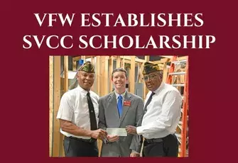 VFW Establishes SVCC Scholarship shows 2 vets in uniform, presenting a check to a man in a suit